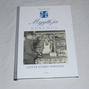 Pia Olsson Myytti ja kokemus - Lotta Svärd sodassa